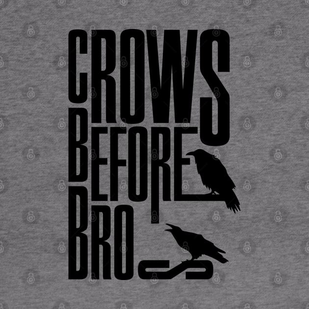 Crows before bros by Frajtgorski